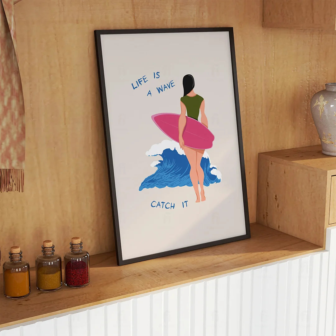 Life is a wave poster 